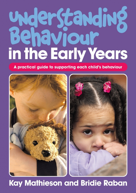 Understanding Behaviour in the Early Years