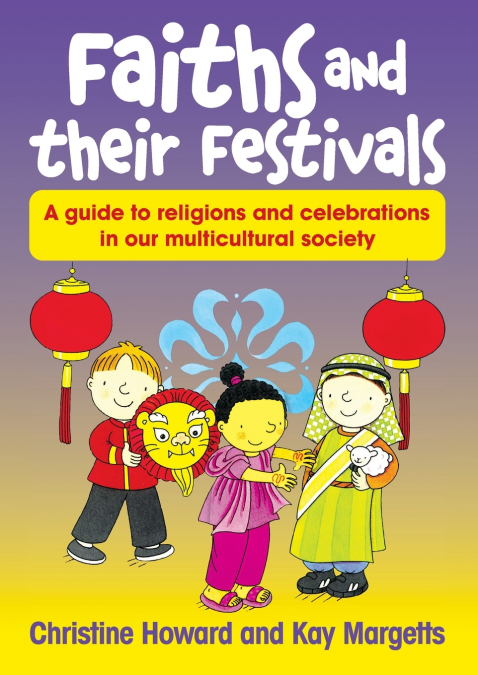 Faiths and their Festivals
