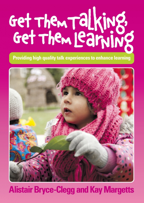 Get Them Talking, Get Them Learning