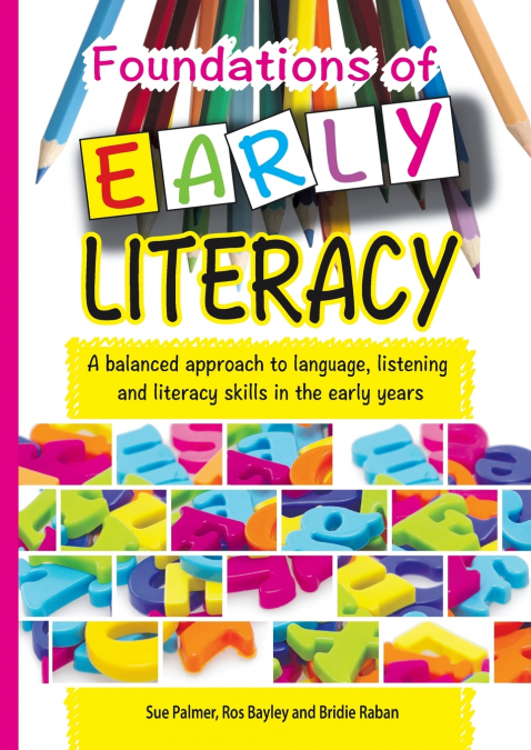 Foundations of Early Literacy