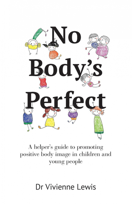 No Body’s Perfect
