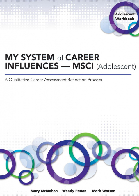 MY SYSTEM of CAREER INFLUENCES -  MSCI (Adolescent)