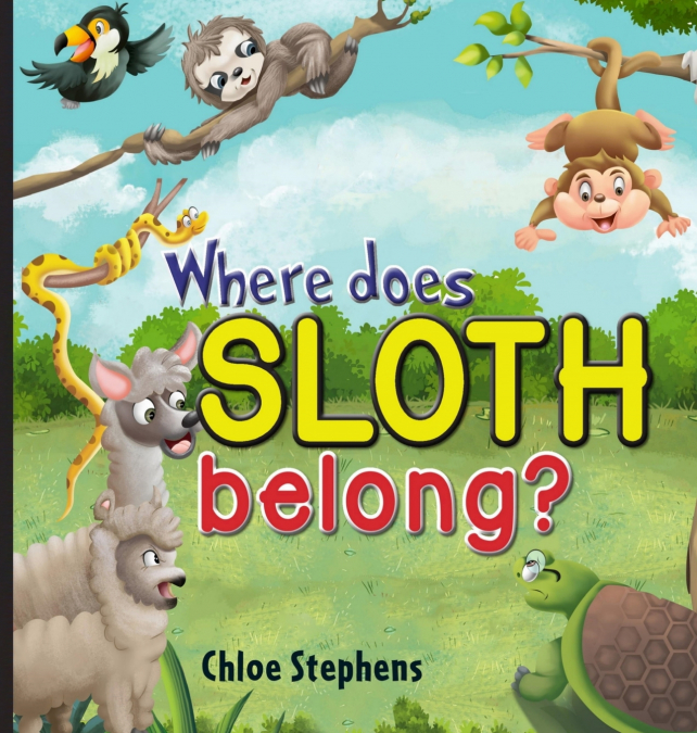 Where does sloth belong?
