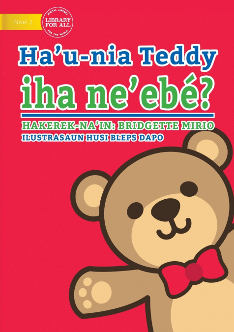Where’s My Teddy (Tetun edition) - Ha’u-nia Teddy iha ne’ebé?
