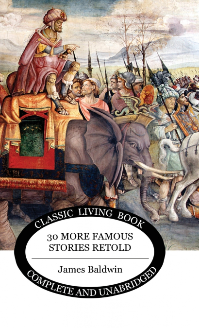 Thirty More Famous Stories Retold