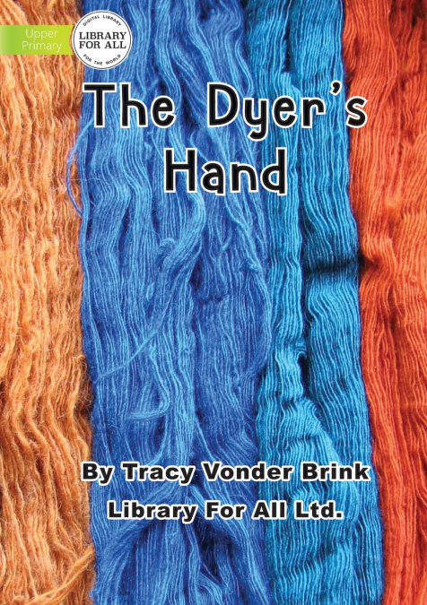 The Dyer’s Hand