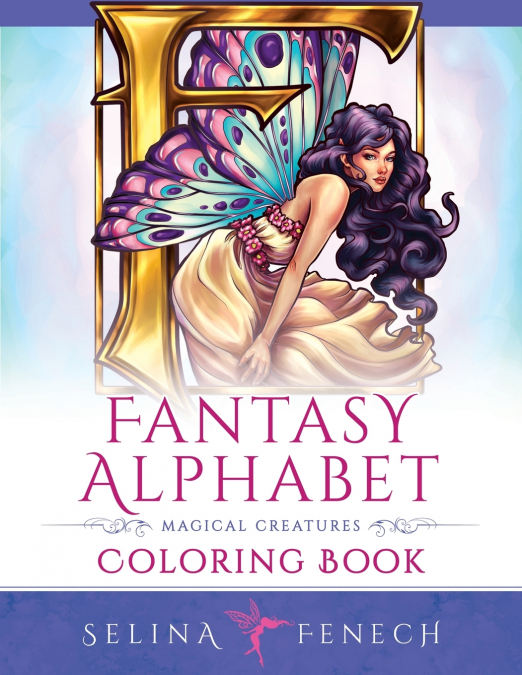 Fantasy Alphabet - Magical Creatures Coloring Book
