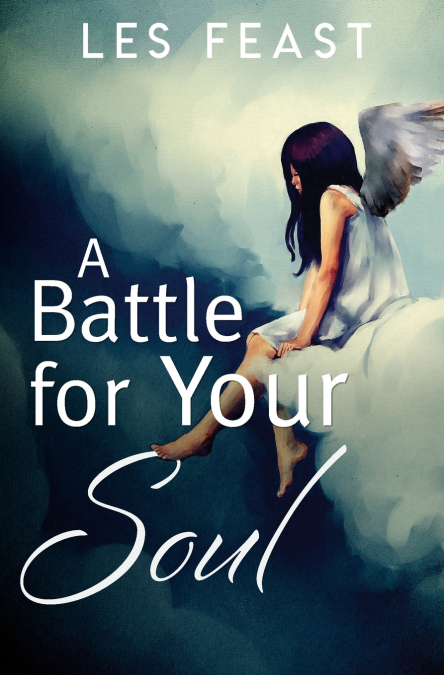 A Battle for Your Soul