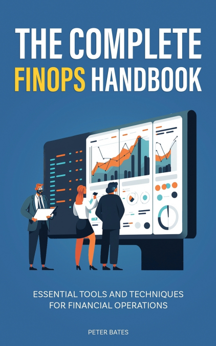 The Complete FinOps Handbook