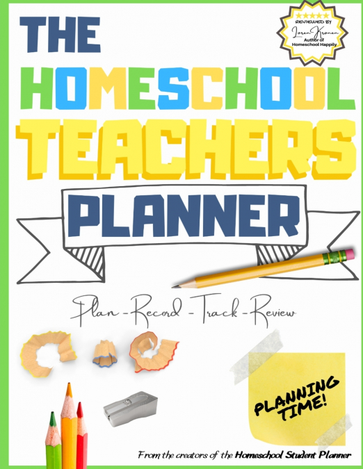 The Homeschool Teacher’s Planner