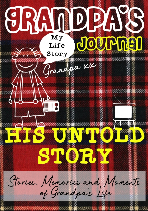 Grandpa’s Journal - His Untold Story
