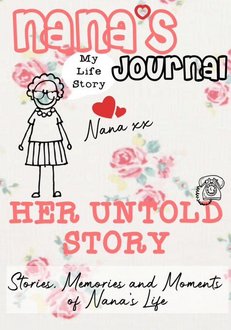 Nana’s Journal - Her Untold Story