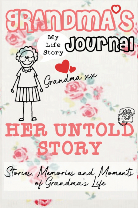 Grandma’s Journal - Her Untold Story