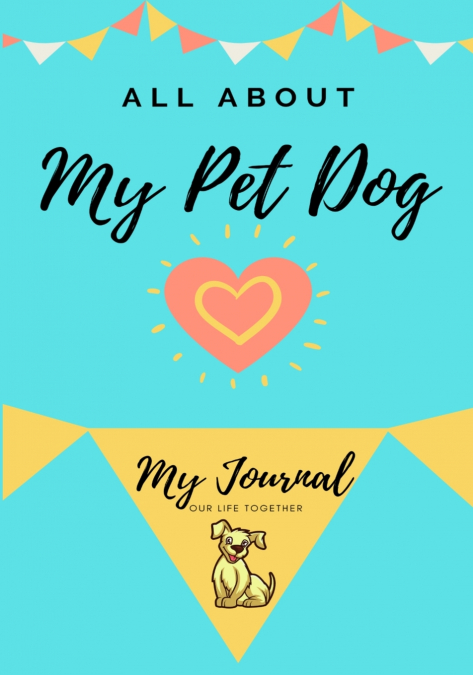 About My Pet Dog