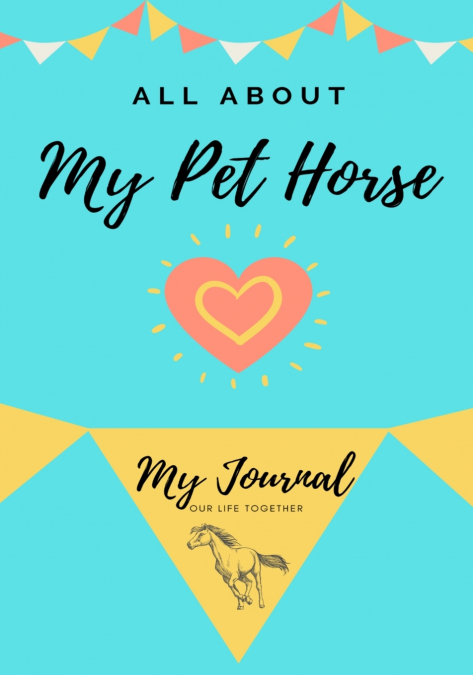 About My Pet Horse