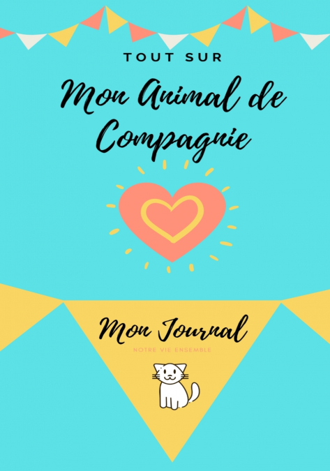 Mon Journal Pour Animaux De Compagnie