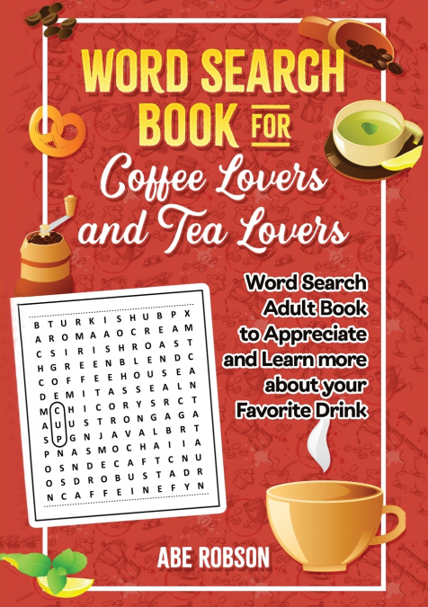 Word Search Book for Coffee Lovers and Tea Lovers