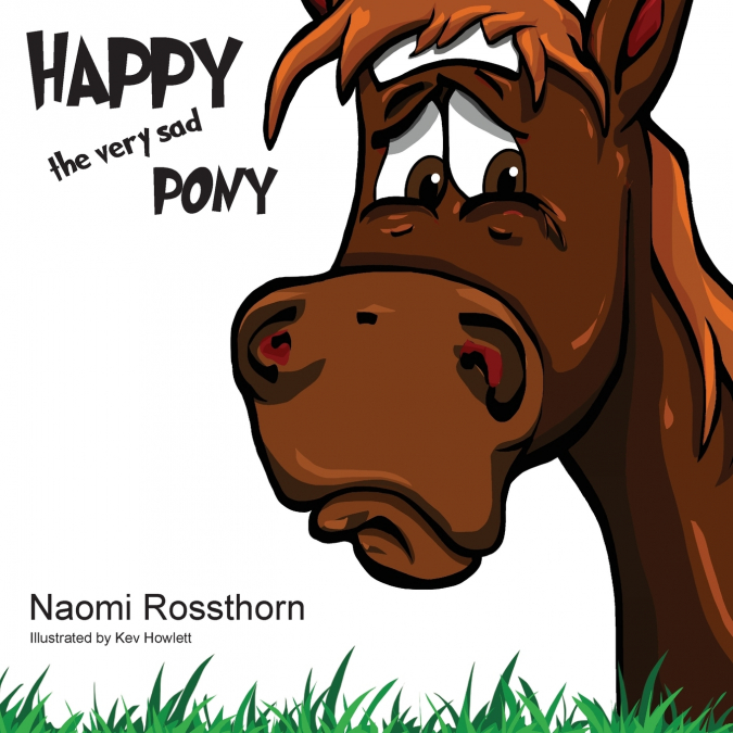 Happy the Very Sad Pony