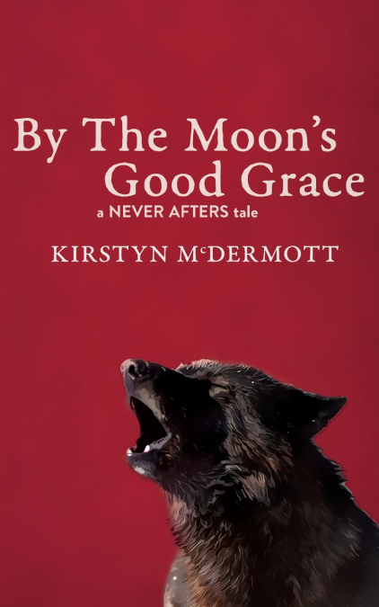 By The Moon’s Good Grace