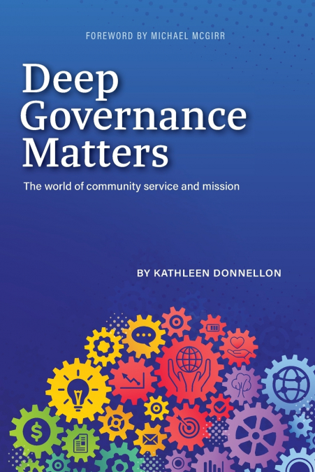 Deep Governance Matters