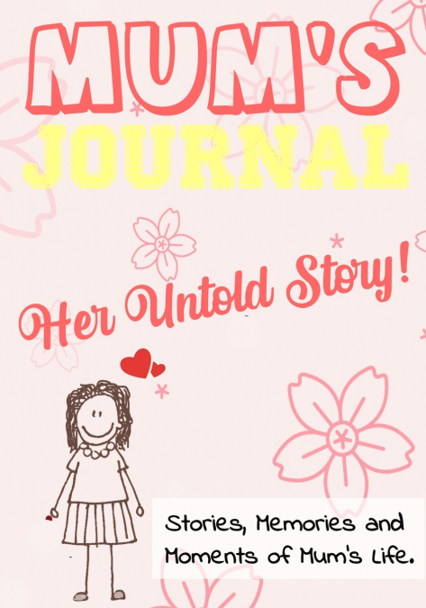 Mum’s Journal - Her Untold Story