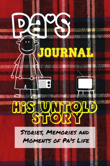Pa’s Journal - His Untold Story