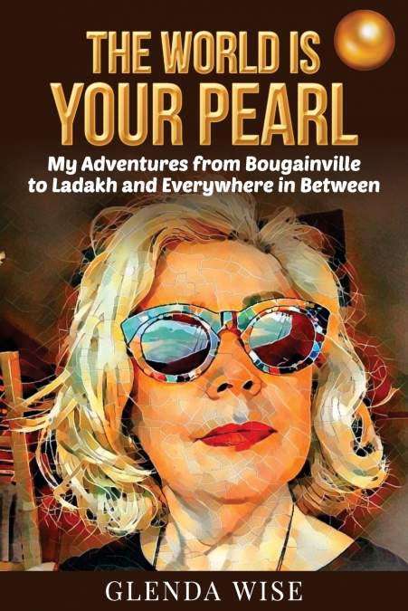 The World is Your Pearl