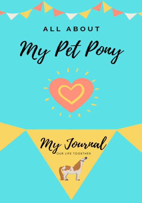All About My Pet Pony