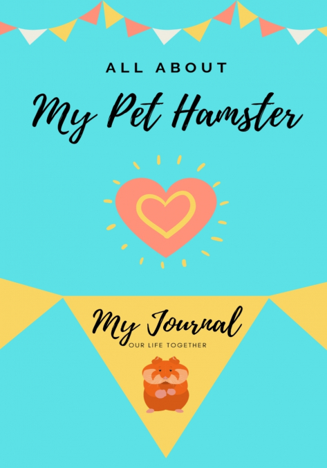 All About My Pet Hamster