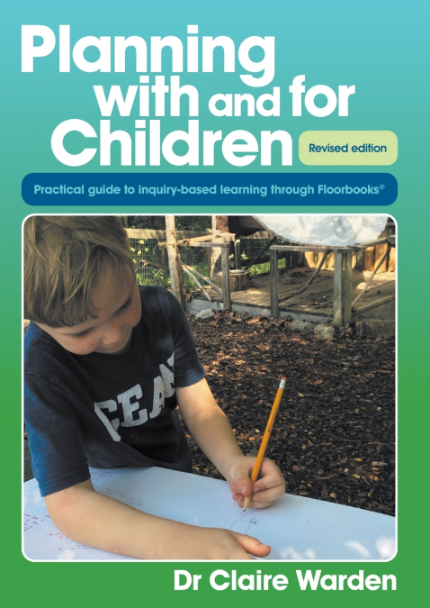 Planning with and for Children - Revised edition