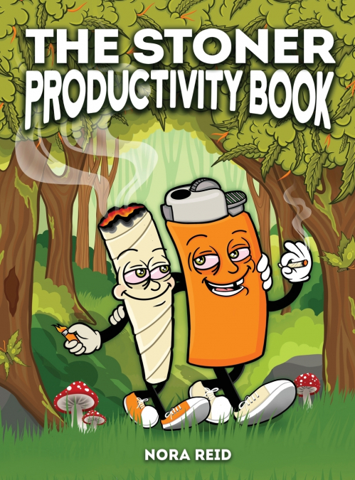 The Stoner Productivity Book - An Adult Stoner Activity Book With Psychedelic Coloring Pages, Sudokus, Word Searches and More - For Stress Relief & Relaxation