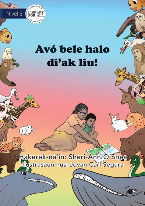 All The Better To Read To You - Avó bele halo di’ak liu