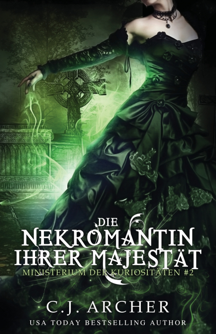 Die Nekromantin ihrer Majestät