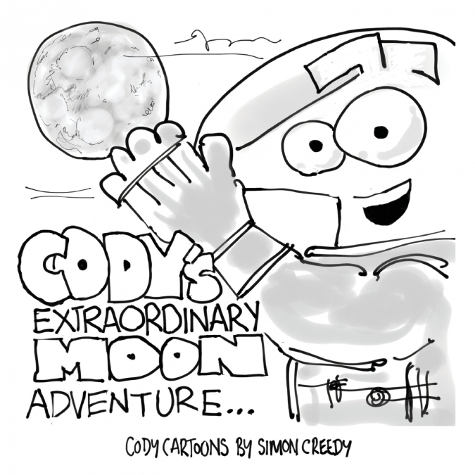 CODY’S EXTRAORDINARY MOON ADVENTURE