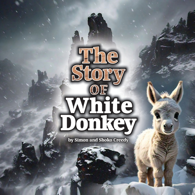 The Story of White Donkey