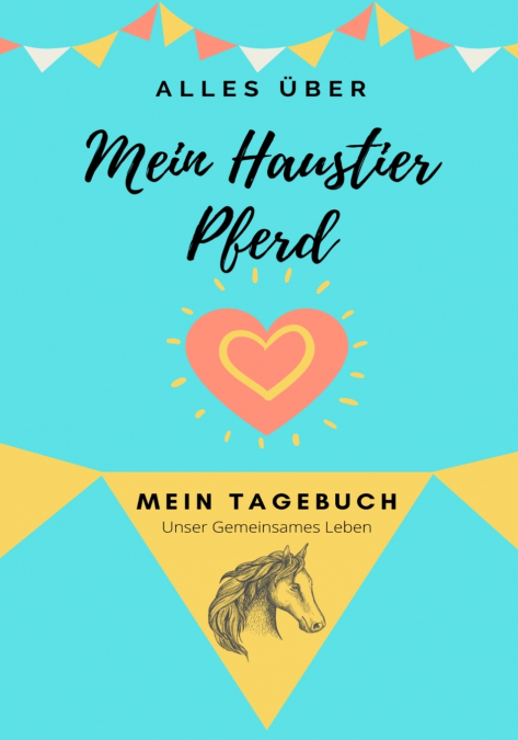 Alles über Mein Haustier Pferd