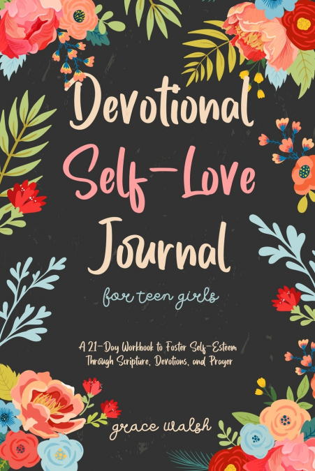 Devotional Self-Love Journal for Teen Girls