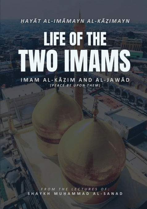 Life of the Two Imams