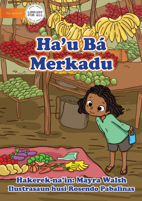 I Go To The Market - Ha’u Bá Merkadu