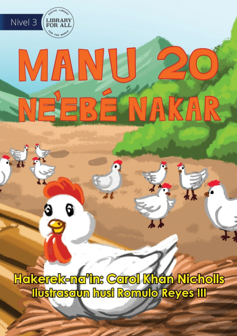 20 Cheeky Chickens - Manu 20 Ne’ebé Nakar
