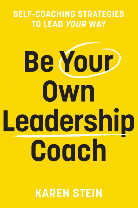 Be Your Own Leadership Coach