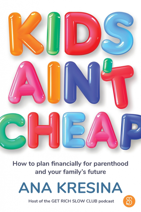 Kids Ain’t Cheap