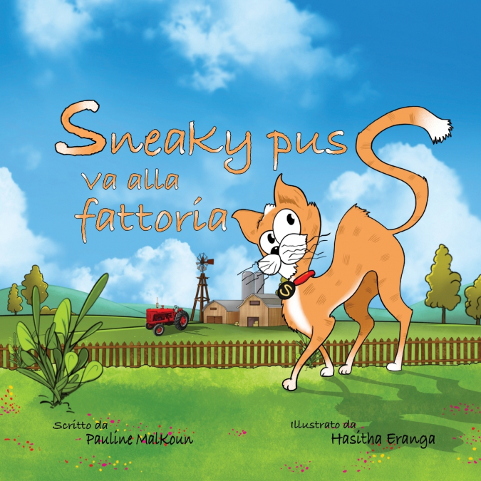 Sneaky Puss Goes to the Farm (Italian Edition)