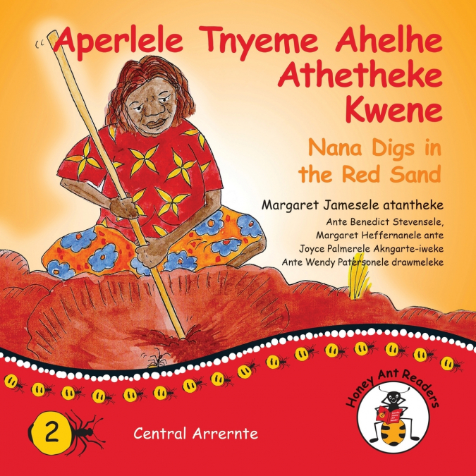 Aperlele Tnyeme Alelhe Athetheke Kwene - Nana Digs In The Red Sand