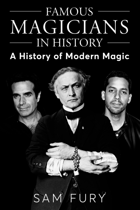 Famous Magicians in History