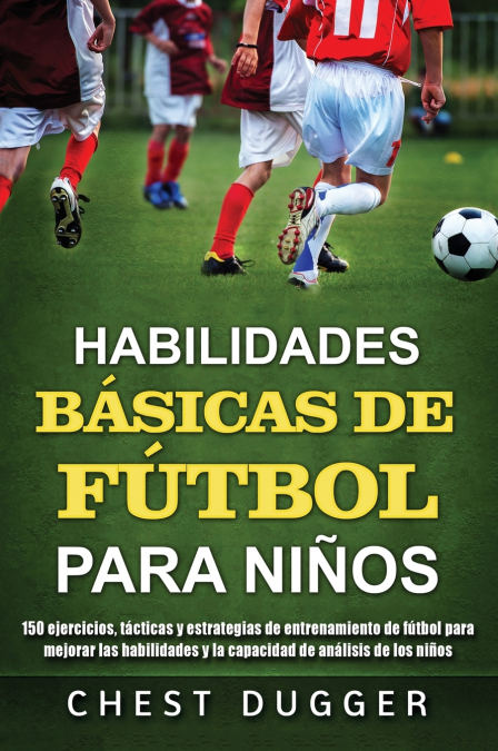 Habilidades Básicas de Fútbol para Niños