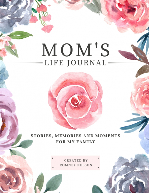 Mom’s Life Journal