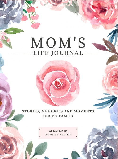 Mom’s Life Journal