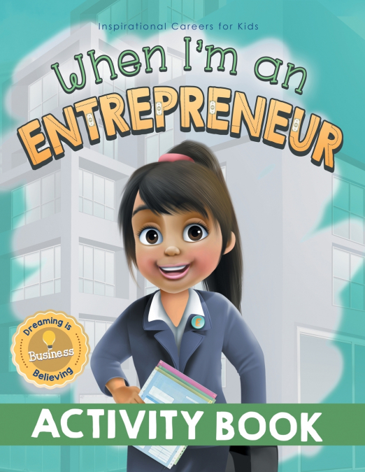 When I’m an Entrepreneur Activity Book