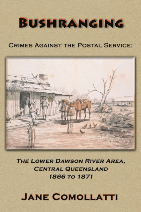 Bushranging - Crimes Against the Postal Service